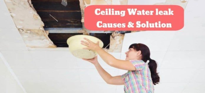 How to Solve the Water Leak Problem in the Ceiling